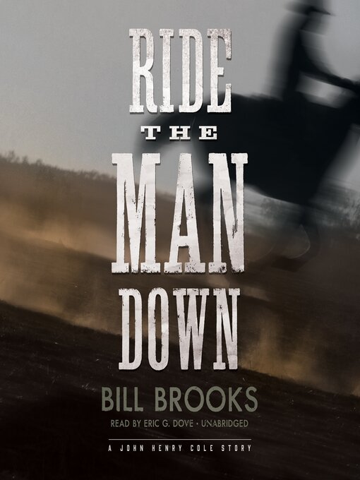 Title details for Ride the Man Down by Bill Brooks - Available